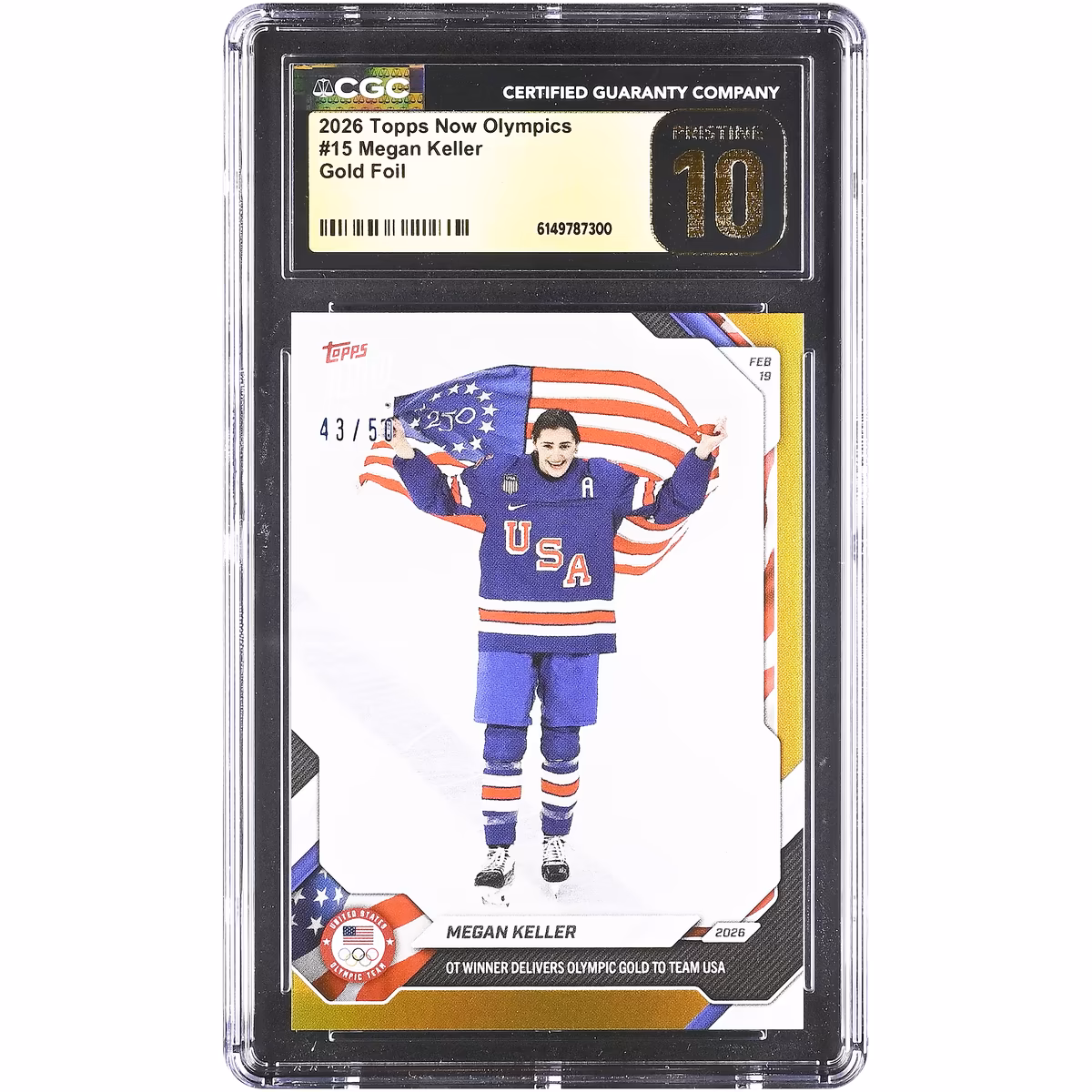 Megan Keller Team USA 2026 Topps Now Olympics OT Winner Delivers Olympic Gold to Team USA Gold Foil #15 #/50 CGC Authenticated PRISTINE 10 Card