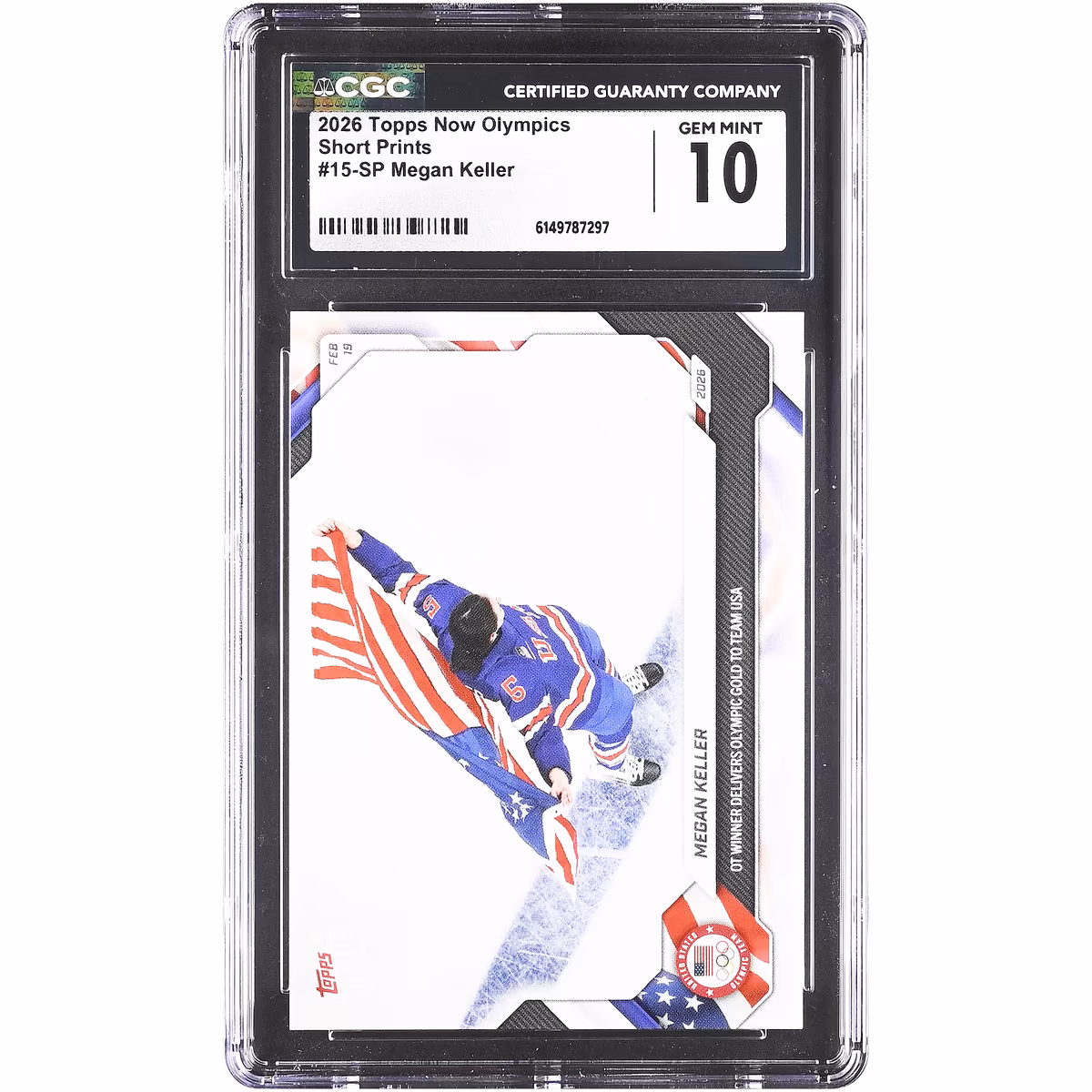 Megan Keller Team USA 2026 Topps Now Olympics OT Winner Delivers Olympic Gold to Team USA Short Print #15-SP CGC Authenticated 10 Card 4 Megan Keller Team USA 2026 Topps Now Olympics OT Winner Delivers Olympic Gold to Team USA Short Print #15-SP CGC Authenticated 10 Card